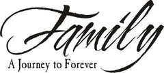 Family - A Journey to Forever