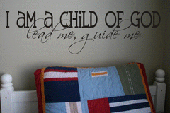I am a Child of God  Lead Me, Guide Me